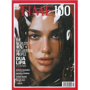 Time (주간) - Asia Ed. 2024년 04월 29일 : TIME 100: Dua Lipa, Time Inc.