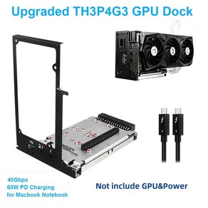 썬더볼트 호환 GPU 비디오 카드 독 노트북용 외장 그래픽 카드로 업그레이드된 TH3P4G3 맥북 PD 60W 40Gbps