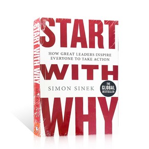 Stat With Why : How Geat Leades Inspie Eveyone to Take Action