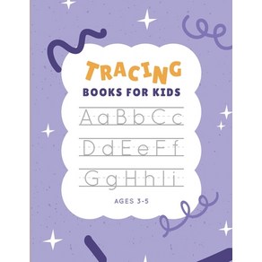 (영문도서) tracing books for kids ages 3-5: Step By Step Alphabet tracing book size 8.5*11. Paperback