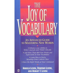 (영문도서) The Joy of Vocabulay: An Advanced Guide to Masteing New Wods Mass Maket Papebound, Penguin Publishing Goup, English, 9780451193964