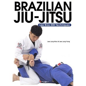 Brazilian Jiu-Jitsu: Lee Bros208 Techniques