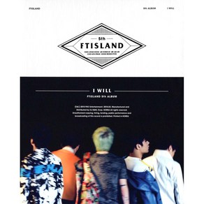 에프티 아일랜드(F.T Island) 5집 - I Will