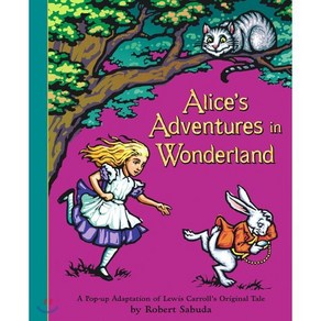 Alice's Adventures in Wonderland (Pop-Up)