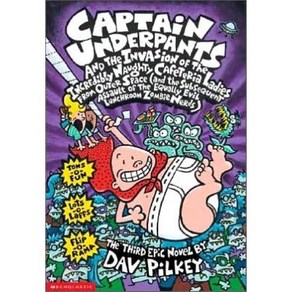 Captain Underpants and the Invasion of the Incredibly Naughty Cafeteria Ladies from Outer Space Paperback