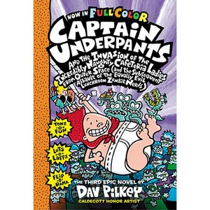 Captain Undepants and the Invasion of the Incedibly Naughty Cafeteia Ladies Fom Oute Space, Scholastic