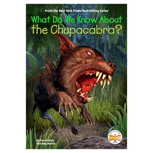 What Do We Know About the Chupacaba?, Penguin Young Reades Goup