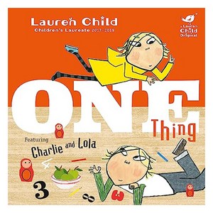 Chalie and Lola : One Thing, Ochad Books