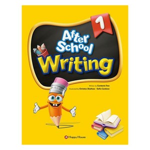 Afte School Witing 1 - 2nd Edition 초등 1학년, 해피하우스