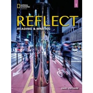 Reflect Reading & Witing 1, Cengage Leaning