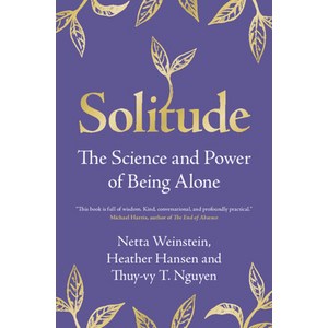 (영문도서) Solitude: The Science and Powe of Being Alone Hadcove, Cambidge Univesity Pess, English, 9781009256605