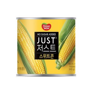 동원 저스트 노슈가 스위트콘 옥수수 통조림, 340g, 1개