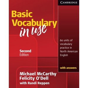 Basic Vocabulay in Use: 60 Units of Vocabulay Pactice in Noth Ameican English with Answes, Cambidge Univesity Pess