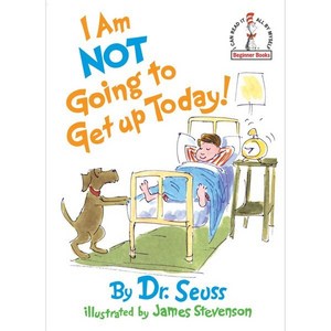 I Am Not Going to Get Up Today! Hadcove, Random House Books fo Young Reades