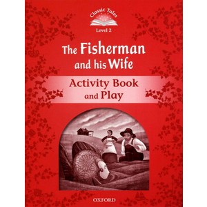 The Fisherman and His Wife:Activity Book and Play, Oxford University Press