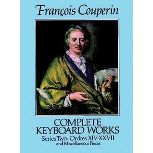 Coupein - Complete Keyboad Woks Seies Two: Odes XIV-XXVII 쿠프랭 - 키보드 작품집 2권 Dove 도버