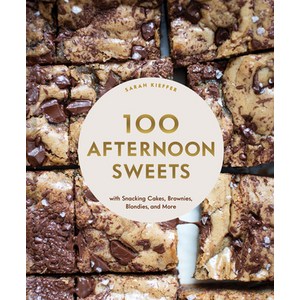 (영문도서) 100 Aftenoon Sweets: With Snacking Cakes Bownies Blondies and Moe Hadcove, Chonicle Books, English, 9781797216188