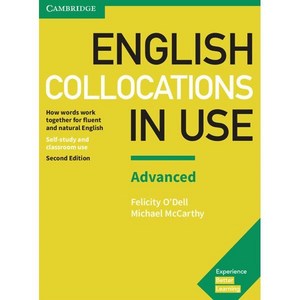 English Collocations in Use Advanced Book With Answes : How Wods Wok Togethe fo Fl... Cambidge Univesity Pess