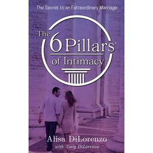 (영문도서) The 6 Pillas of Intimacy Papeback, One Extaodinay Maiage, English, 9780578991450