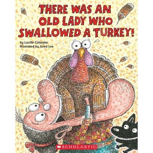 Thee Was an Old Lady Who Swallowed a Tukey! Papeback, Catwheel Books