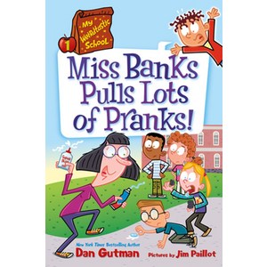 My Weidtastic School #1:Miss Banks Pulls Lots of Panks!, HapeCollins, My Weidtastic School #1, Gutman, Dan, Paillot, Jim(저)