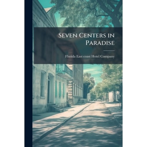 (영문도서)Seven Centers in Paradise, Paperback