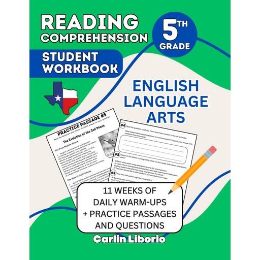 Reading Comprehension Student Workbook- 5th Grade: English Language Arts- 11 Weeks of Daily Warm-Ups