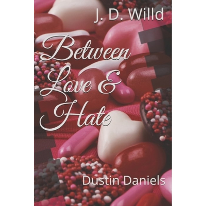 Between Love Hate, Paperback Between Love Hate, Paperback