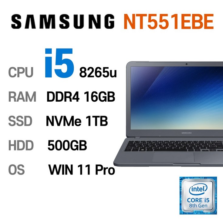 삼성전자 중고노트북 삼성노트북 NT551EBE i58265U 인텔 8세대 Intel Core i5 상태 좋은 노트북 15.6인치, NT551EBE, WIN11 Pro, 16GB, 1TB, 코어i5, 나이트 차콜 HDD 500GB추가